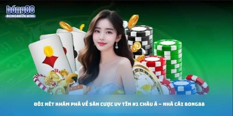 Bong88 asics - Link Nhà Cái Bong88 Không Chặn Mới Nhất 10/2025 Bong88 là thương hiệu cá cược trực tuyến vừa uy tín trong cộng đồng người chơi châu Á.